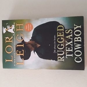Rugged Texas Cowboy by Lora Leigh Paperback